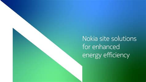 Nokia site solutions enhance power efficiency of AirScale deployments.